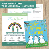 “When Spring Comes” Literacy Integration Lesson Plan