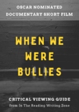 "When We Were Bullies" (2021) Documentary Short: Viewing G