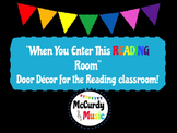 "When You Enter This READING Room" Door Decor / Bulletin Board