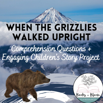Preview of "When the Grizzlies Walked Upright" Native American Creation Story Q's + Project