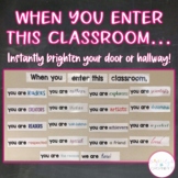 "When you enter this classroom" Sign Inspirational Classro