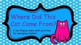 "Where Did This Cat Come From" Fluency Activity SmartBoard