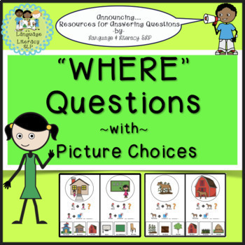 Preview of WHERE Questions with Visual Cues & Picture Choices