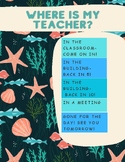 PRINTABLE " Where's my Teacher " Sign - Under the Sea