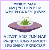 "WHICH MAP PROJECTION FOR WHICH CRAZY JOB?" (Maps, Project