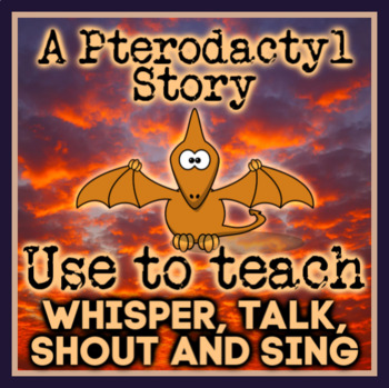 Preview of *Whisper, Talk, Shout, Sing: A Pterodactyl Story - 4 Kinds of Voices Elem Music
