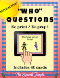 "Who" Questions Teletherapy Activities │Interactive│No Pri