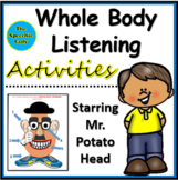 Whole Body Listening Activities with Mr. Potato Head