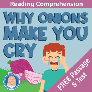 Preview of "Why Onions Make You Cry" Reading Passage & ELA Test (Self-Grading & Print)