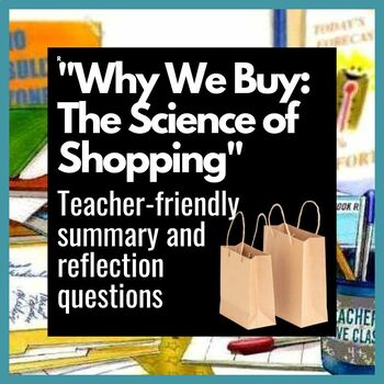 Preview of "Why We Buy: The Science of Shopping" Teacher Takeaways and Reflection Questions