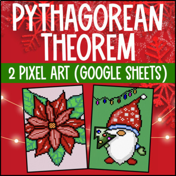 Preview of [Winter] Pythagorean Theorem Pixel Art | Triangle Hypotenuse & Leg Google Sheets