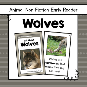 Preview of "Wolves" | Animal Nonfiction Early ReaderBook and Comprehension | Wolf