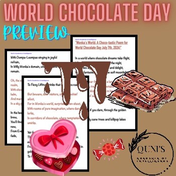 Preview of "Wonka's World: A Choco-tastic Poem for World Chocolate Day July 7th, 2024!"