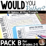 "Would You Rather" Writing Prompts SECOND EDITION: Grades 3-6