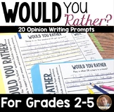 Would You Rather Writing Prompts for 3rd, 4th, 5th & 6th G