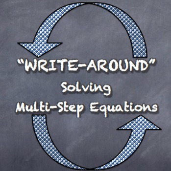 Preview of "Write-Around" Solving Multi-Step Equations Various ENGAGE STUDENTS