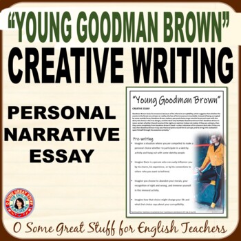 Preview of "Young Goodman Brown" by Hawthorne Personal Narrative Essay Activity