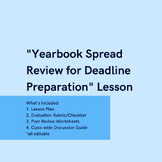 "Yearbook Spread Review for Deadline Preparation" Lesson