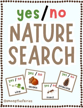 Preview of "Yes/No" Nature Search - Nature-Based Early Childhood Education - All Seasons