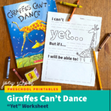 Giraffes Can't Dance "Yet" Worksheet / SEL / Literacy / Re