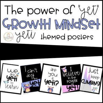 https://ecdn.teacherspayteachers.com/thumbitem/-Yeti-Themed-Growth-Mindset-Posters-The-Power-of-Yet--5139942-1656584228/original-5139942-1.jpg