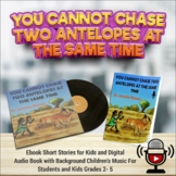 You Cannot Chase Two Antelopes at the Same Time Bundle