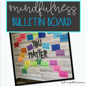 Preview of "You Matter" Mindfulness Bulletin Board & Bookmarks