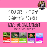 "You are" & "I am" Statement Posters