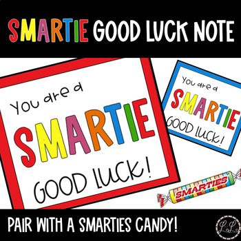 You Are A Smartie Testing Good Luck Note By Leanne Lambert Tpt