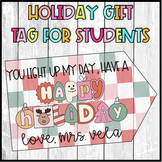 "You light up my day, have a HAPPY HOLIDAY" student gift tag
