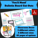 "You'll Need" Bulletin Board Resource