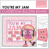 "You're My Jam" February Valentine's Day Bulletin Board | 