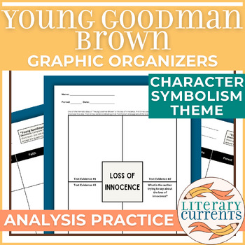 Preview of Young Goodman Brown | Hawthorne | HS ELA AP Lit Analysis Graphic Organizers