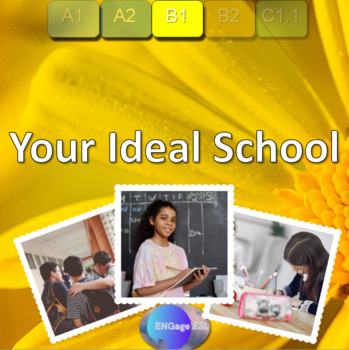 Preview of "Your Ideal School" Activity for ESL Students (B1 level)