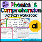 'al' Phonics and Reading Comprehension Worksheets