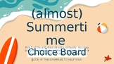 (almost) Summertime Choice Board