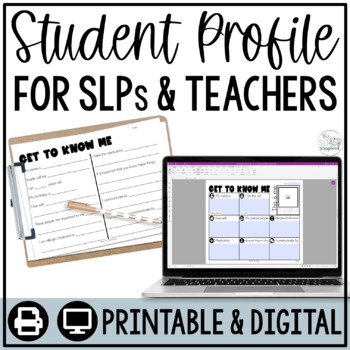 Preview of Get to Know Me forms for Back to School- Student Profile for SLPs and Teachers