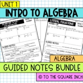 Unit 1 Introduction to Algebra Notes