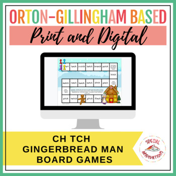 Preview of ch or tch? Gingerbread Story Board Games (Orton-Gillingham) | Print & Digital