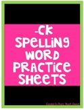 -ck Spelling Word Practice Sheets