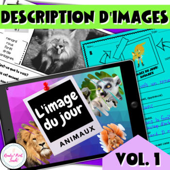 Preview of Description images animaux French daily speaking writing prompts morning routine