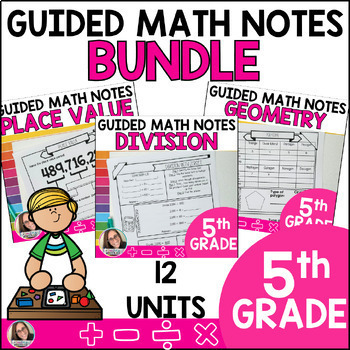 Preview of 5th Grade- Guided Math Notes Bundle - Interactive Math Notebook - Centers