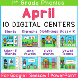 April 1st Grade DIGITAL Phonics Centers | Google Slides | Seesaw