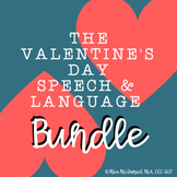 Speech & Language Valentine's Day BUNDLE