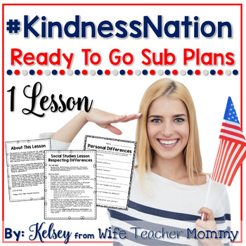 Preview of #kindnessnation Sub Plan Lesson: Respecting Differences #weholdthesetruths