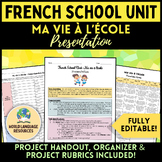 À l’école: French School Unit Project - Ma vie à l’école O