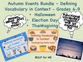 Defining Vocabulary in Context - Autumn Events Bundle Grades 4-9