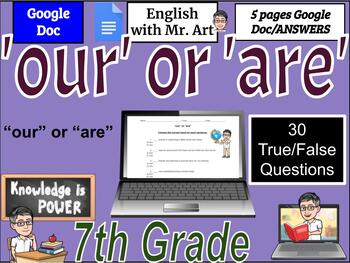 Preview of 'our' or 'are'  7th grade - 30 question Multiple Choice - answers - 5 pages