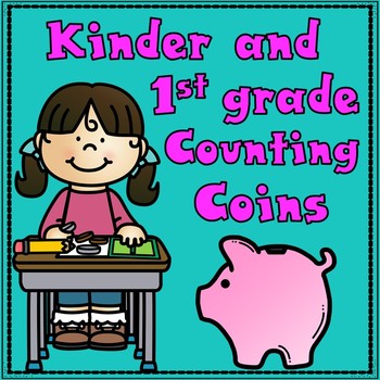 Preview of Counting Coins for Kindergarten and First Grade