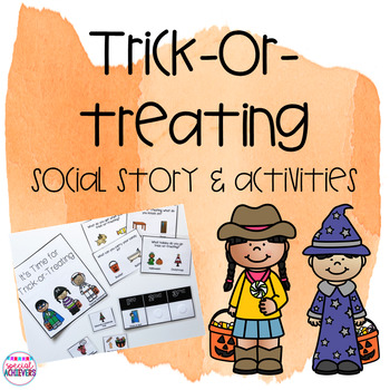 Trick-or-Treat Social Story by Special Achievers | TpT